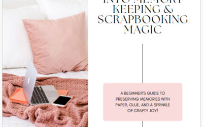 Memory Keeping & Scrapbooking Beginners Guide (Digital Download Only)
